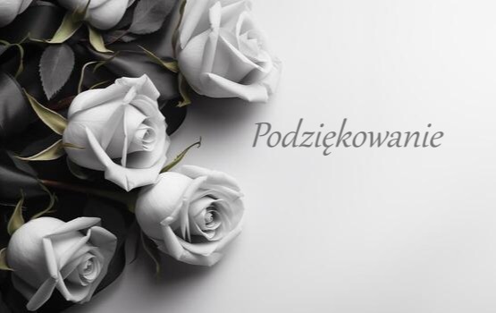 Zdjęcie do Podziękowanie za udział w uroczystości pogrzebowej